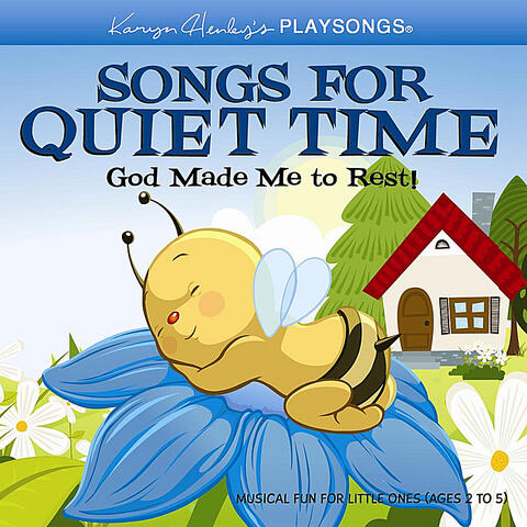 Songs for Quiet Time