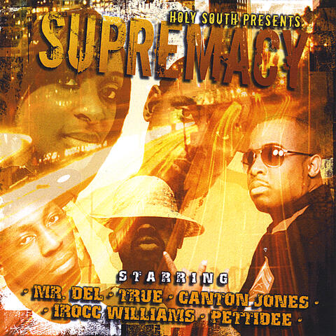 Holy South Presents: Holy South Supremacy