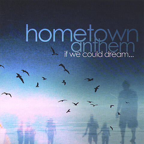Hometown Anthem