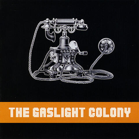 The Gaslight Colony