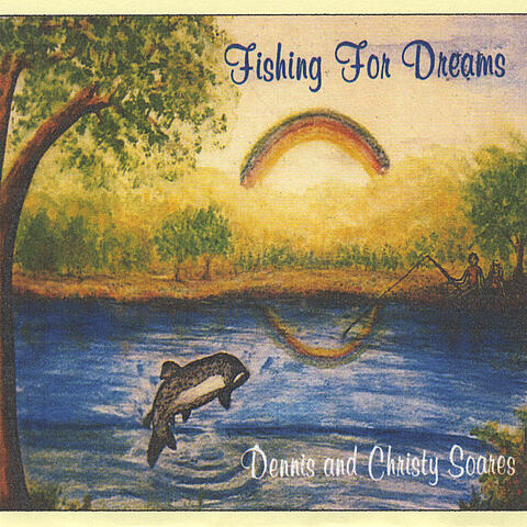 Fishing For Dreams