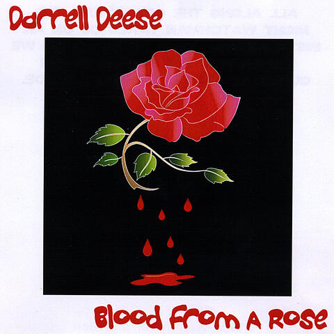 Blood From A Rose