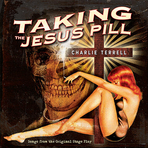 Taking the Jesus Pill