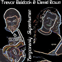 Trevor Baldock  &  David Bown