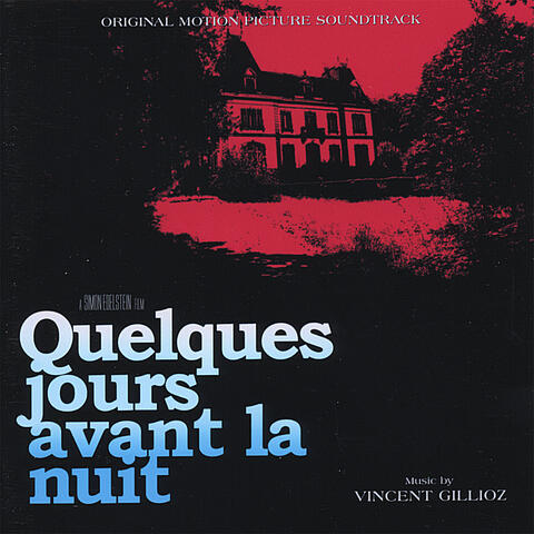 Quelques Jours Avant La Nuit