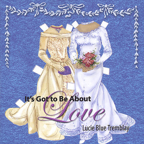 Its Got To Be About Love