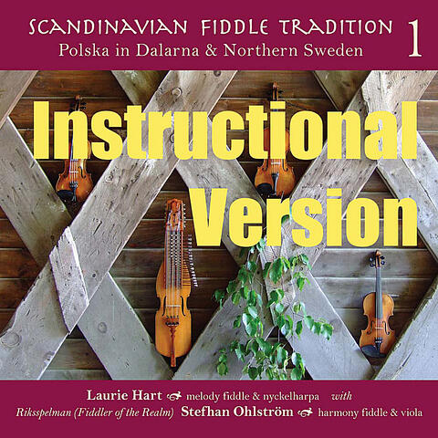 Polska in Dalarna & Northern Sweden (instructional version), vol. 1 of Scandinavian Fiddle Tradition