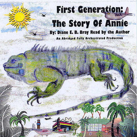 First Generation: The Story Of Annie