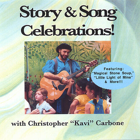 Story & Song Celebrations! Featuring Magical Stone Soup and More!