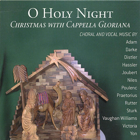 O Holy Night: Christmas with Cappella Gloriana