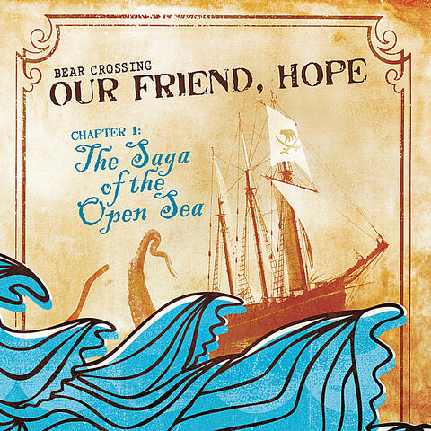 Our Friend, Hope - Chapter 1 - The Saga Of The Open Sea