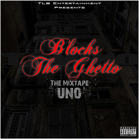 Blocks The Ghetto