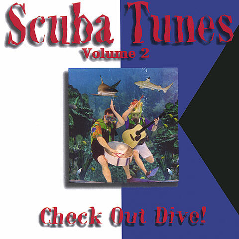 Scuba Tunes Vol. 2/Check Out Dive!