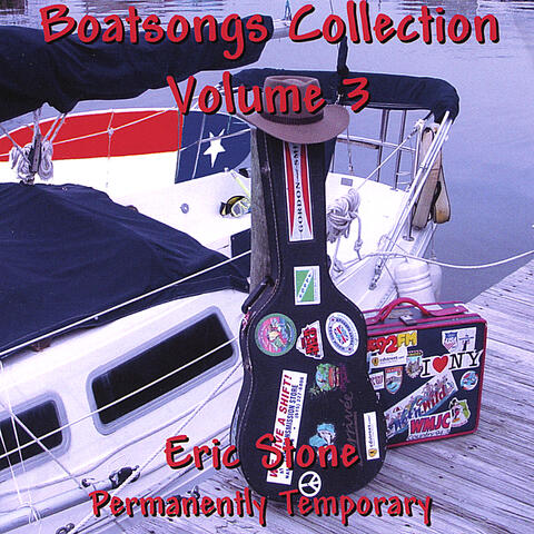 Boatsongs #3/ Permanently Temporary