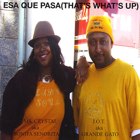 "Esa Que Pasa"("That's What's Up)