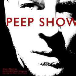 Peep Show (feat. Toni Moore & Jinx Titanic)