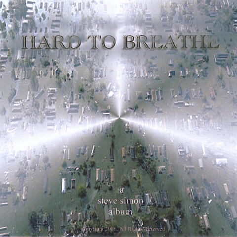 Hard To Breathe