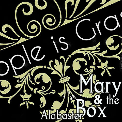 Mary & the Alabaster Box - Single