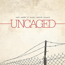 Uncaged (Remix)