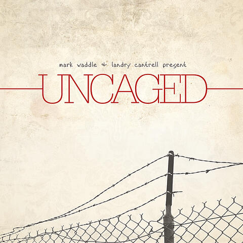 Uncaged - Single