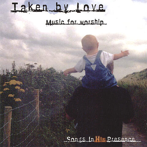Taken by Love