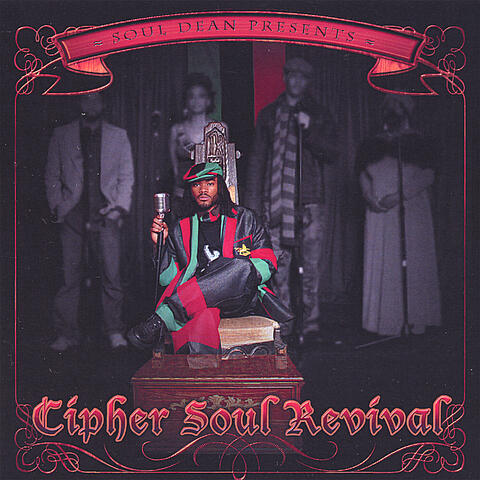 Soul Dean Presents the Cipher Soul Revival