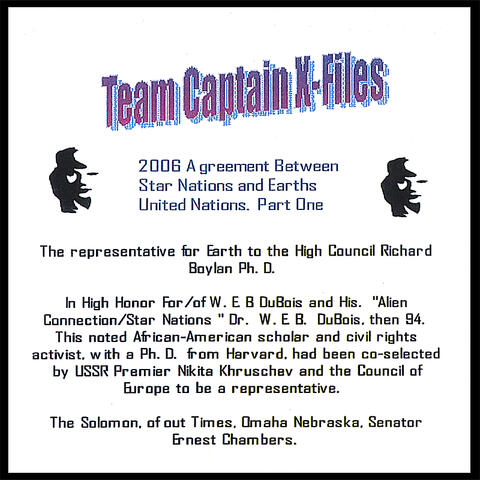 Team Captains X- File. From the 2006 Agreement Between Star Nations and Earths United Nations. Part One