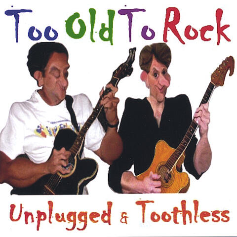 Too Old To Rock
