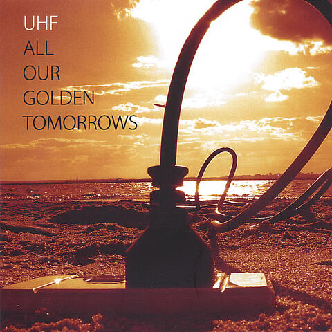 All Our Golden Tomorrows