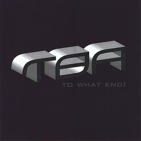 To What End!
