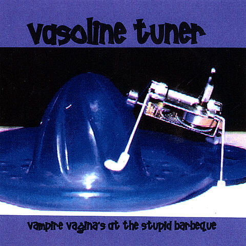 Vampire Vaginas at the Stupid Barbeque