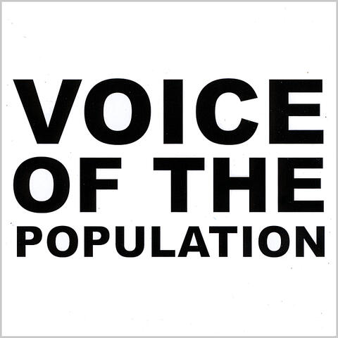 Voice of the Population