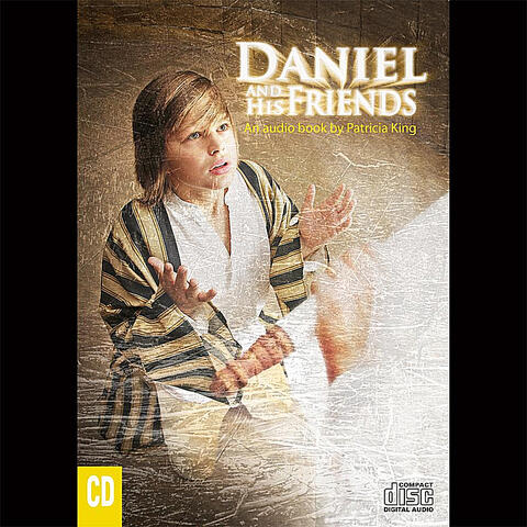 Daniel and His Friends