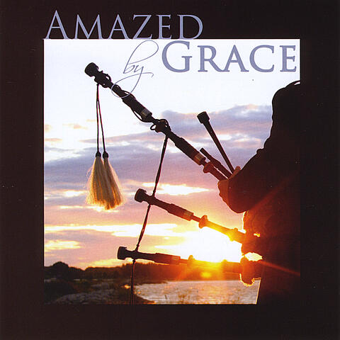 Amazed By Grace