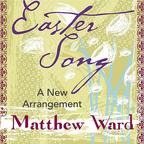 Easter Song - A New Arrangement