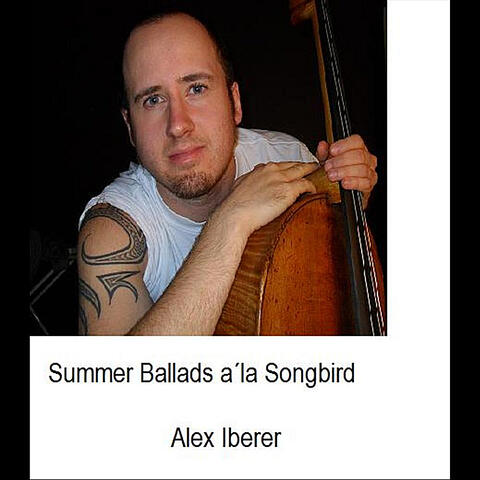 Summer Ballads a´la Songbird