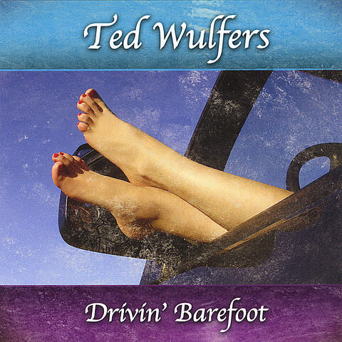 Drivin' Barefoot