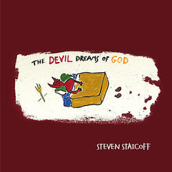 The Devil Dreams of God