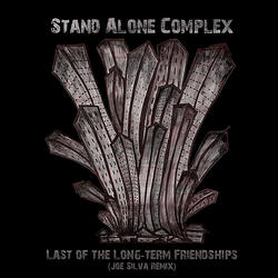 Last of the Long-term Friendships (Joe Silve remix)