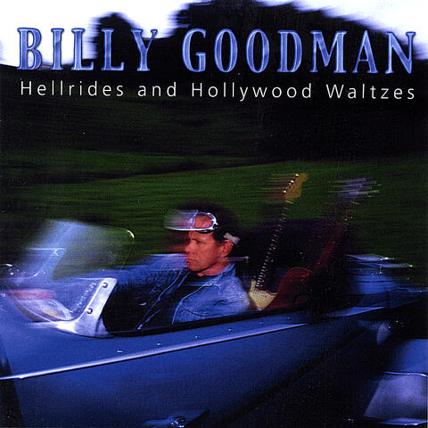 Hellrides and Hollywood Waltzes