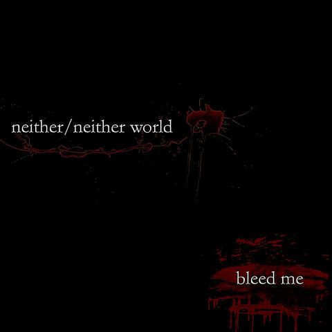 Bleed Me