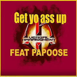 Get Yo Ass Up (feat. Papoose)