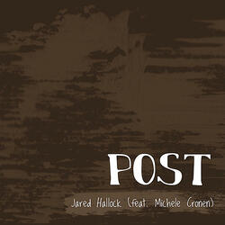 POST (feat. Michele Cronen)