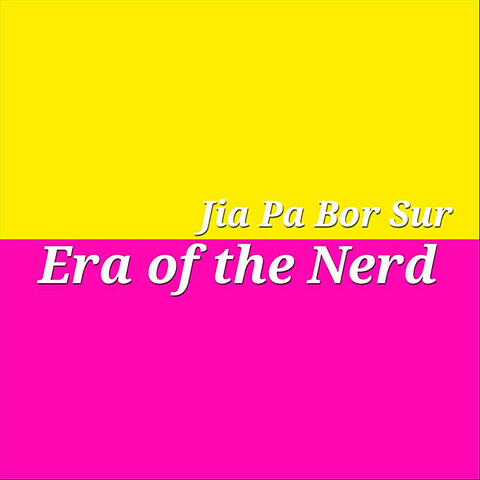 Era of the Nerd