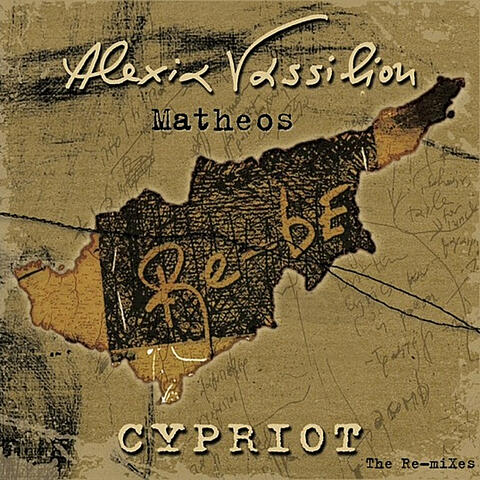 Cypriot (The Re-miXes)