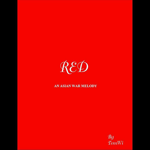 Red (An Asian War Melody)
