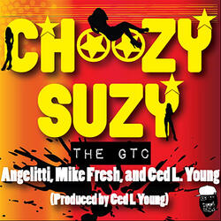 Choozy Suzy (feat. Angeletti & Mike Fresh)