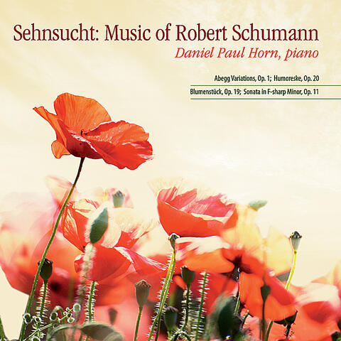 Sehnsucht - Music of Robert Schumann