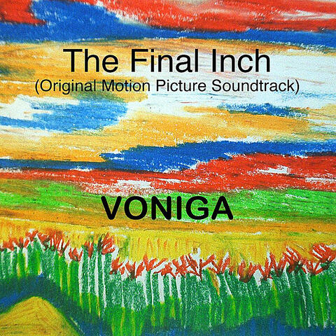 The Final Inch (Original Motion Picture Soundtrack)
