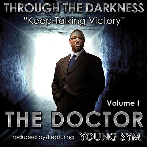 Through The Darkness, Vol. 1 "Keep Talking Victory"